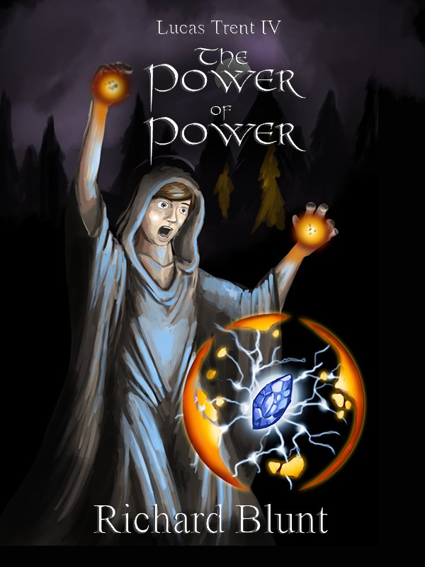 Lucas Trent Book 4 - The Power of Power